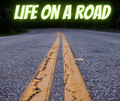 Life on a Road
