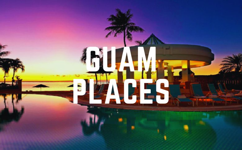 Guam Places