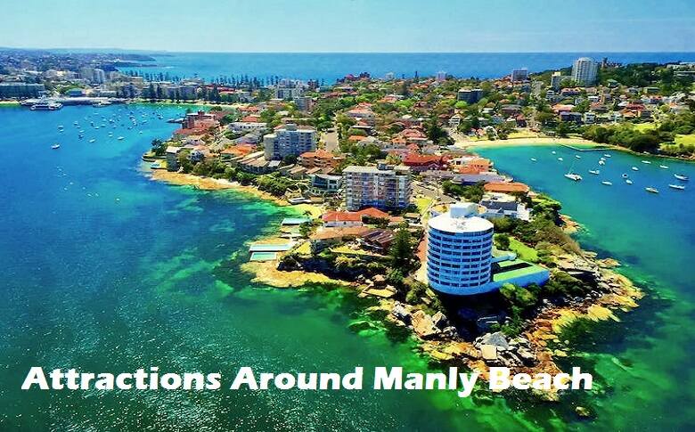 Attractions Around Manly Beach
