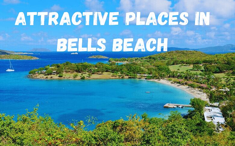 Attractive Places In Bells Beach