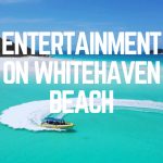 Entertainment On Whitehaven Beach