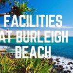 Facilities At Burleigh Beach