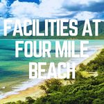 Facilities At Four Mile Beach