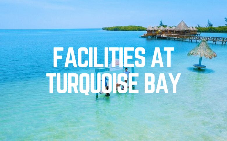 Facilities at Turquoise Bay