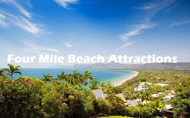 Four Mile Beach Attractions