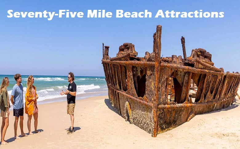 Seventy-Five Mile Beach Attractions