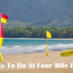 Things To Do At Four Mile Beach