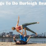 Things To Do Burleigh Beach