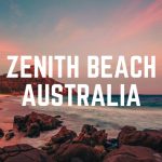 Zenith Beach In Australia