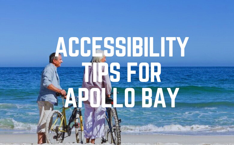 Accessibility Tips For Apollo Bay