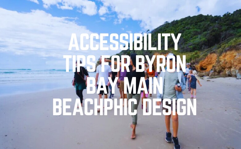 Accessibility Tips For Byron Bay Main Beach