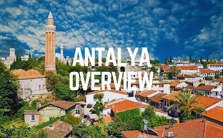 Antalya Overview