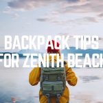 Backpack Tips For Zenith Beach