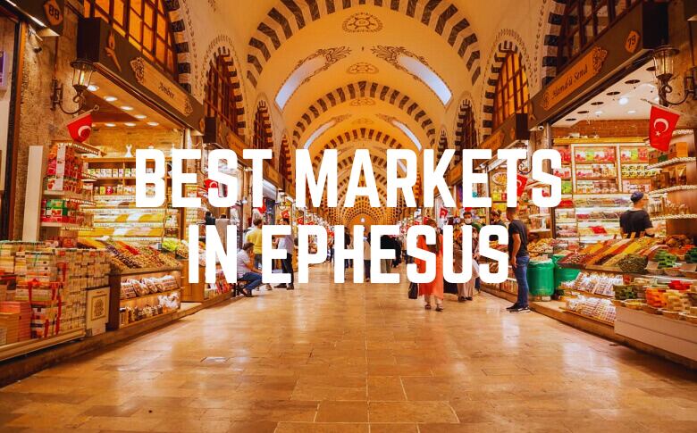 Best Markets In Ephesus