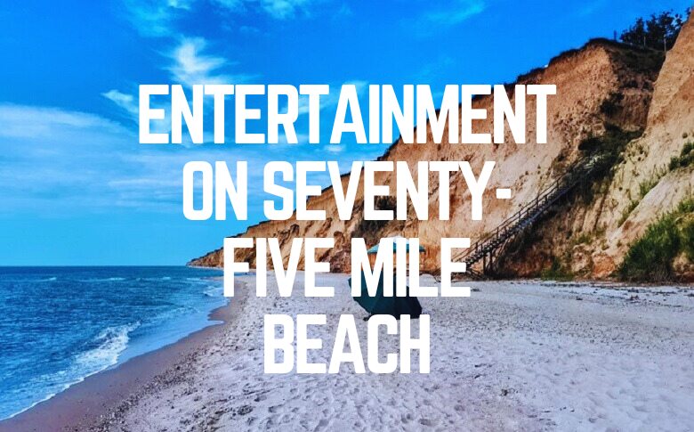 Entertainment On Seventy-Five Mile Beach