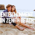 Entertainment On Zenith Beach