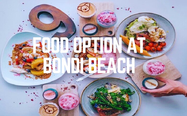 Food Option At Bondi Beach
