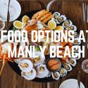 Food Options At Manly Beach