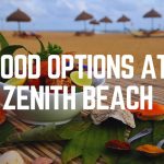 Food Options At Zenith Beach