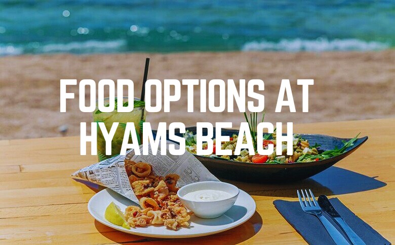 Food options at Hyams Beach