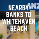 Nearby Banks To Whitehaven Beach