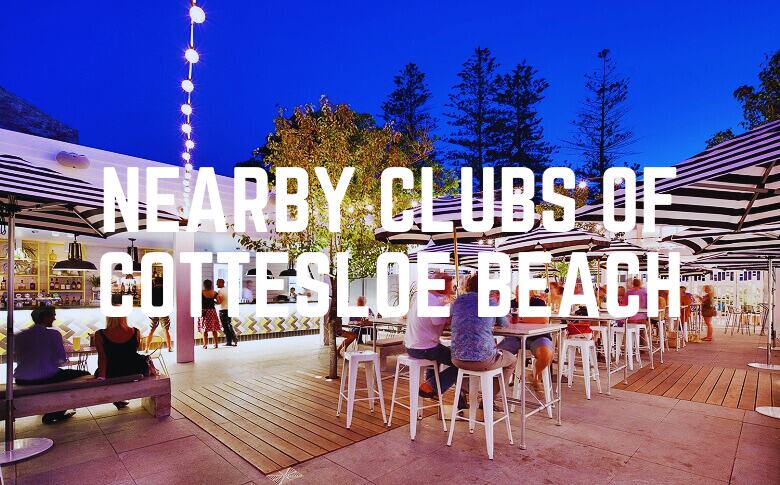 Nearby Clubs Of Cottesloe Beach