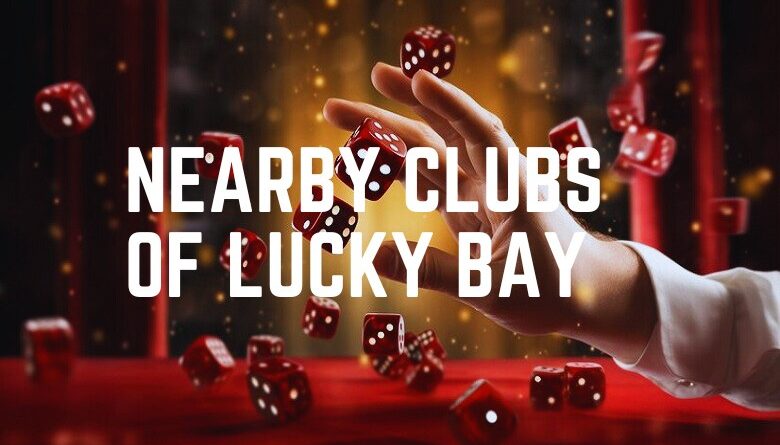 Nearby Clubs Of Lucky Bay