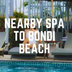 Nearby Spa To Bondi Beach