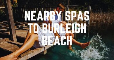 Nearby Spas To Burleigh Beach
