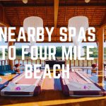 Nearby Spas To Four Mile Beach