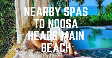 Nearby Spas To Noosa Heads Main Beach
