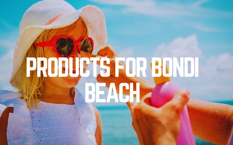 Products For Bondi Beach