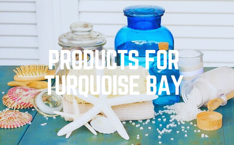 Products For Turquoise Bay