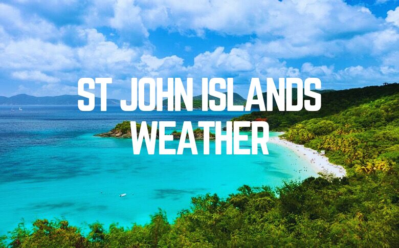 ST John Islands Weather