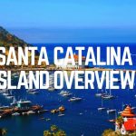 Santa Catalina Island, California Overview