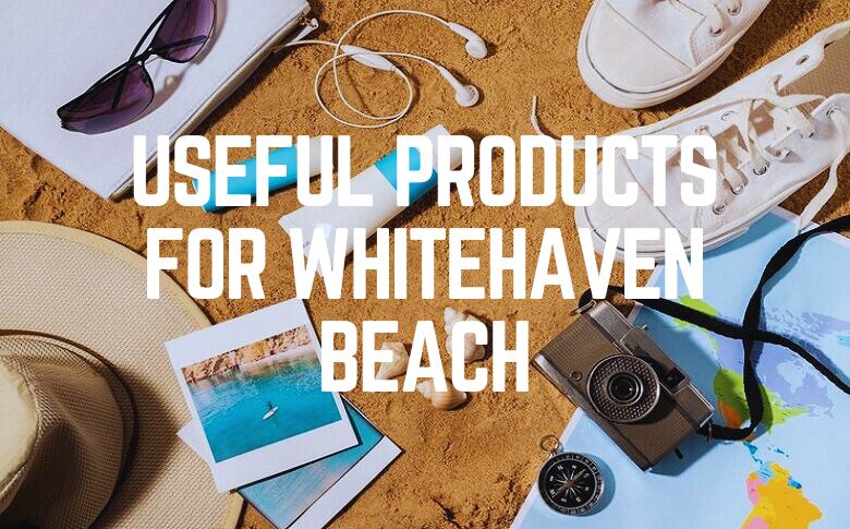 Useful Products For Whitehaven Beach
