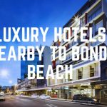 Luxury Hotels Nearby To Bondi Beach