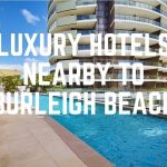 Luxury Hotels Nearby To Burleigh Beach