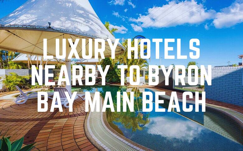 Luxury Hotels Nearby To Byron Bay Main Beach