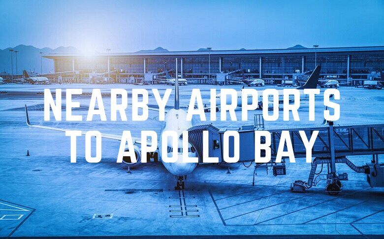 Nearby Airports To Apollo Bay