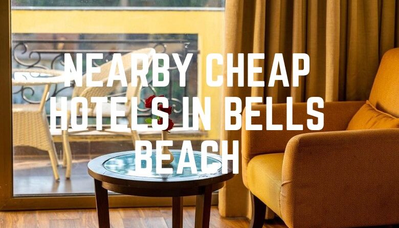 Nearby Cheap Hotels In Bells Beach