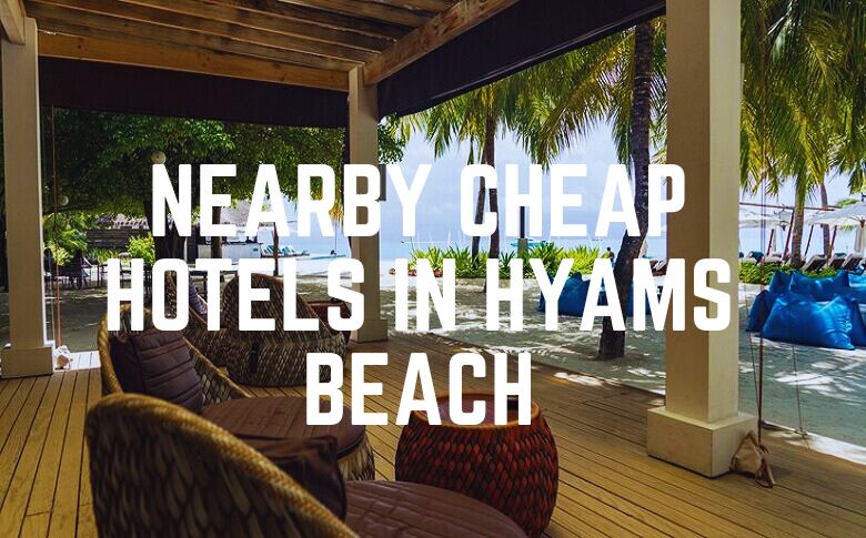 Nearby Cheap Hotels In Hyams Beach