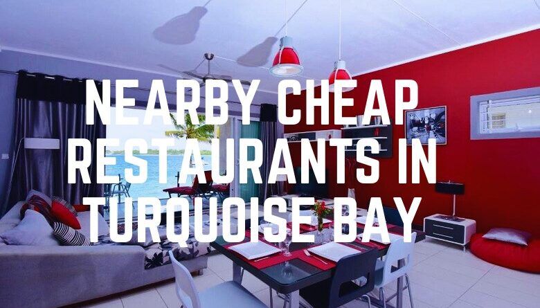 Nearby Cheap Restaurants In Turquoise Bay