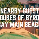 Nearby Guest Houses Of Byron Bay Main Beach