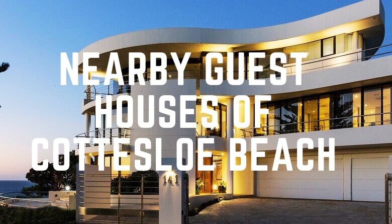 Nearby Guest Houses Of Cottesloe Beach