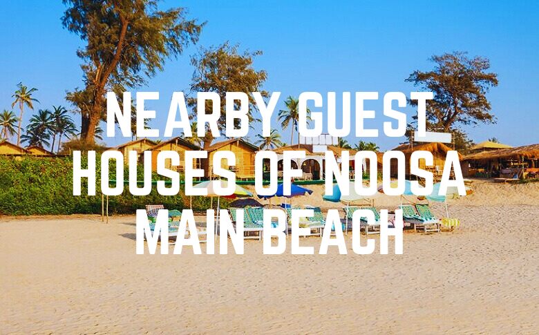 Nearby Guest Houses Of Noosa Main Beach