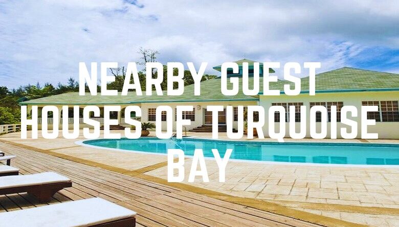 Nearby Guest Houses Of Turquoise Bay