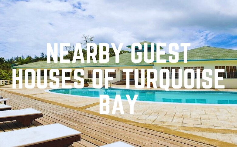 Nearby Guest Houses Of Turquoise Bay