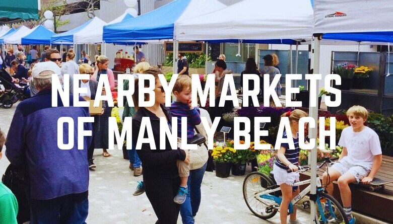 Nearby Markets Of Manly Beach