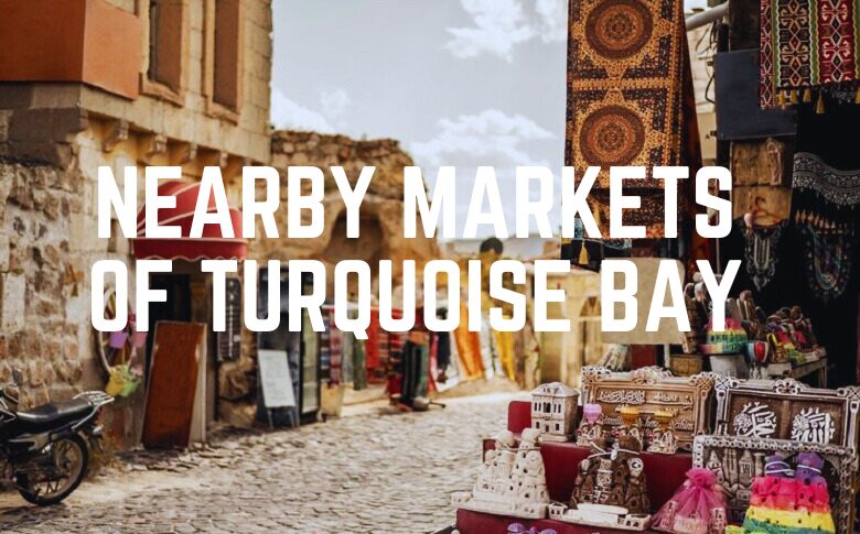 Nearby Markets Of Turquoise Bay